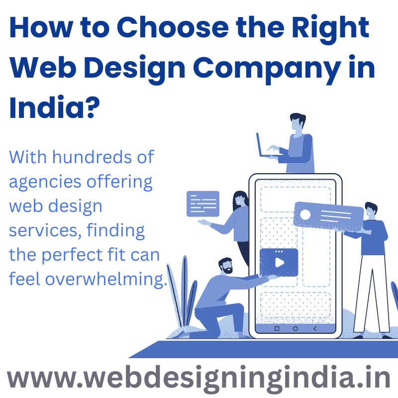 How to Choose the Right Web Design Company in India